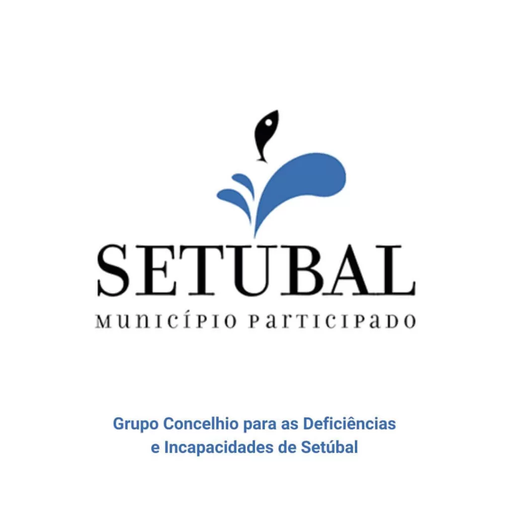 Câmara Municipal de Setúbal – Grupo Concelhio para as Deficiências e Incapacidades de Setúbal